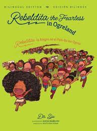 Rebeldita the Fearless in Ogreland BILINGUAL EDITION - Paperback